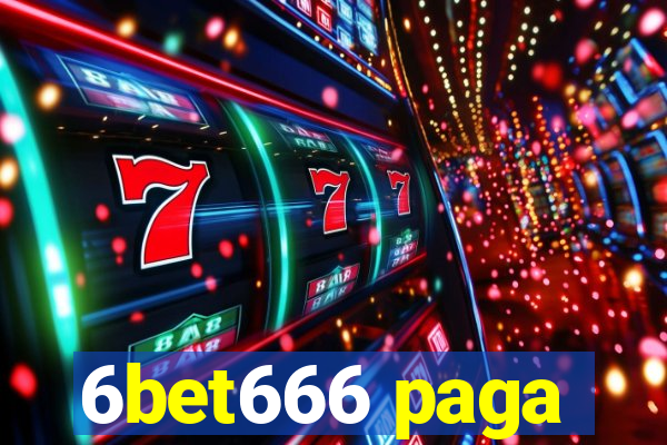 6bet666 paga